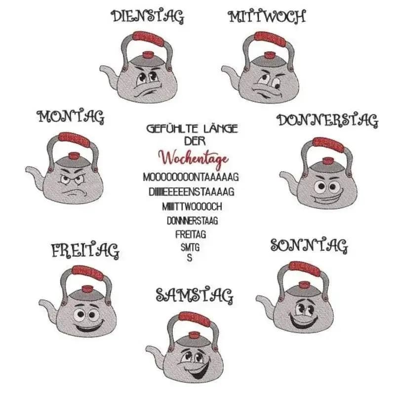 Stickdatei Wasserkessel Wochentage