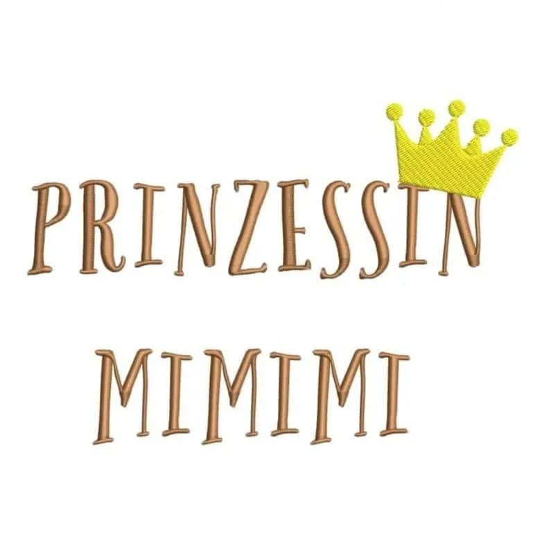 Stickdatei Spruch Prinzessin MIMIMI
