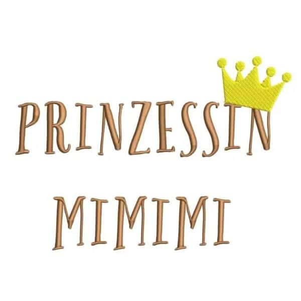 Stickdatei Spruch Prinzessin MIMIMI